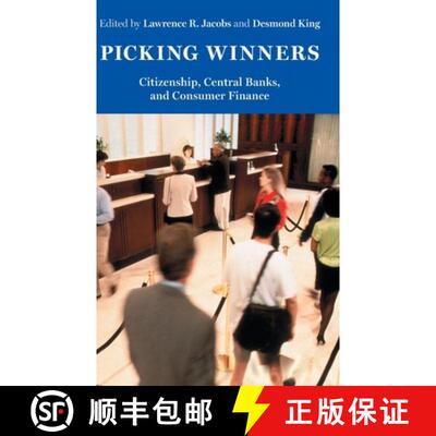 【3-4周达】精装 Picking Winners: Citizenship, Central Banks, and Consumer Finance [9780197831786]