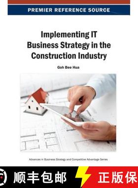 【3-4周达】Implementing IT Business Strategy in the Construction Industry [9781466641853]