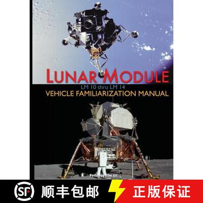 【3-4周达】Lunar Module LM 10 Thru LM 14 Vehicle Familiarization Manual [9781937684631]