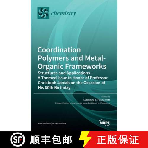 【3-4周达】精装 Coordination Polymers and Metal-Organic Frameworks: Structures and Applications-A The... [9783036519586]