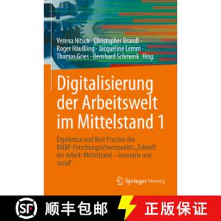 Des Mittelstand Arbeitswelt Digitalisierung Bmbf Practice Fo... Und Der Best 4周达 9783662648025 Ergebnisse