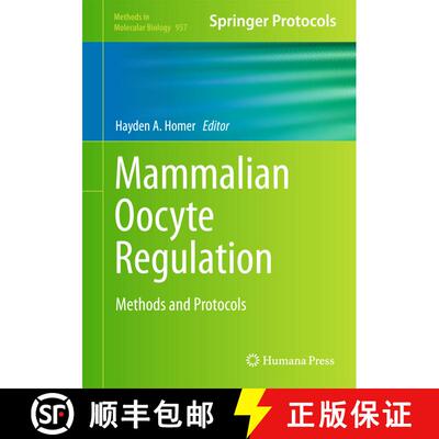 【3-4周达】Mammalian Oocyte Regulation : Methods and Protocols [9781627031905]