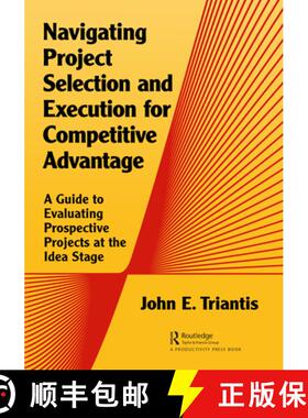 【3-4周达】Navigating Project Selection and Execution for Competitive Advantage: A Guide to Evaluatin... [9780367775452]