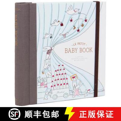 现货 婴儿日记  Le Petit Baby Book: (Baby Memory Book, Baby Journal, Baby Milestone Book) [9781452152004]