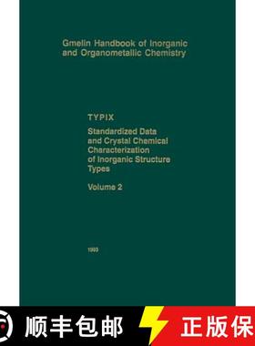 【3-4周达】TYPIX Standardized Data and Crystal Chemical Characterization of Inorganic Structure Types... [9783662106433]