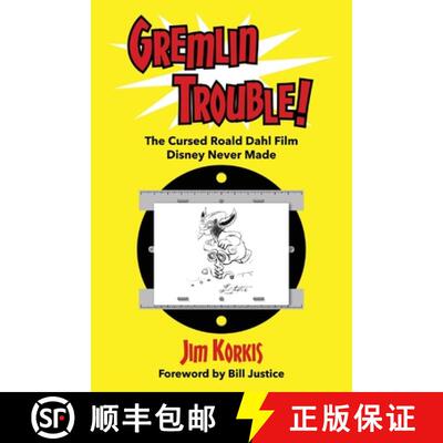 【3-4周达】Gremlin Trouble!: The Cursed Roald Dahl Film Disney Never Made [9798896090380]