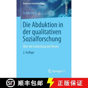 Abduktion qualitativen Die des 9783531176772 Entdeckung 4周达 Über Sozialforschung der Neuen die