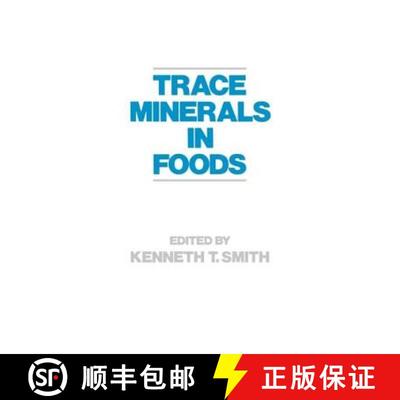 【3-4周达】Trace Minerals in Foods [9780824778354]