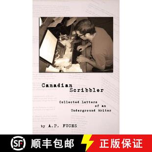【3-4周达】Canadian Scribbler: Collected Letters of an Underground Writer [9781927339435]