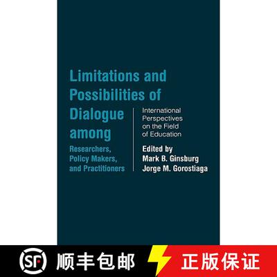 【3-4周达】Limitations and Possibilities of Dialogue among Researchers, Policymakers, and Practitione... [9780415945455]