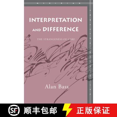 【3-4周达】Interpretation and Difference: The Strangeness of Care [9780804753371]