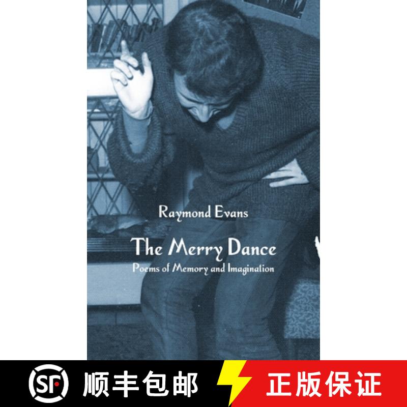 【3-4周达】The Merry Dance: Poems of Memory and Imagination [9781760418069]