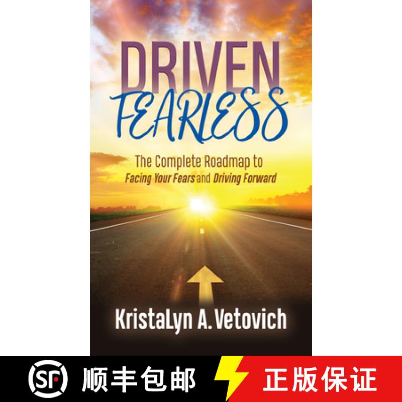 【3-4周达】Driven Fearless : The Complete Roadmap to Facing Your Fears and Driving Forward [9781642798166]