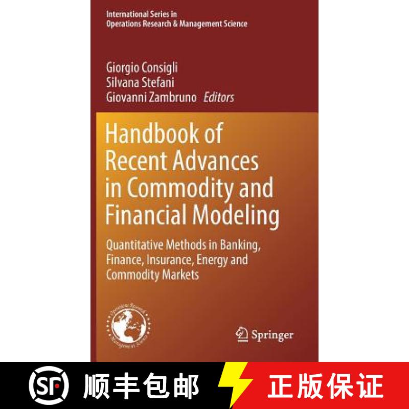 【3-4周达】Handbook of Recent Advances in Commodity and Financial Modeling : Quantitative Methods in ... [9783319613185]