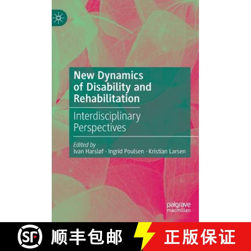 【3-4周达】New Dynamics of Disability and Rehabilitation : Interdisciplinary Perspectives [9789811373459]