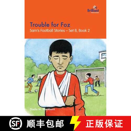 【3-4周达】Trouble for Foz: Sam's Football Stories - Set B, Book 2 [9781903853290]