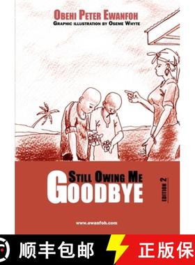 【3-4周达】Still Owing Me Goodbye [9780557445721]