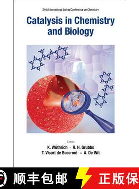 【3-4周达】Catalysis in Chemistry and Biology: Proceedings of the 24th International Solvay Conferenc... [9789813237162]
