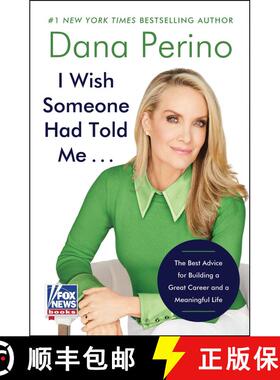 【3-4周达】I Wish Someone Had Told Me . . .: The Best Advice for Building a Great Career and a Meanin... [9780063411470]