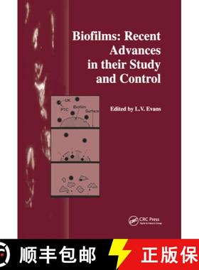 【3-4周达】Biofilms: Recent Advances in their Study and Control [9789058230935]