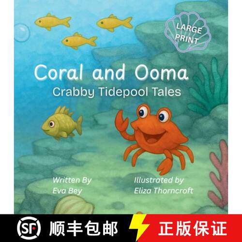 【3-4周达】Coral and Ooma: Crabby Tidepool Tales [9781997599500]