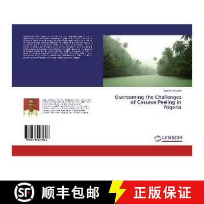 预订 Overcoming the Challenges of Cassava Peeling in Nigeria [9783330017696]