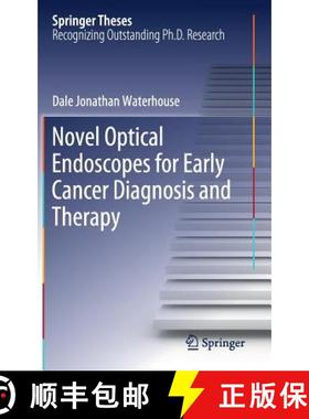 【3-4周达】Novel Optical Endoscopes for Early Cancer Diagnosis and Therapy [9783030214807]