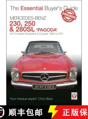 【3-4周达】Mercedes Benz Pagoda 230sl, 250sl & 280sl Roadsters & Coupés: W113 Series Roadsters & Cou... [9781787111707]