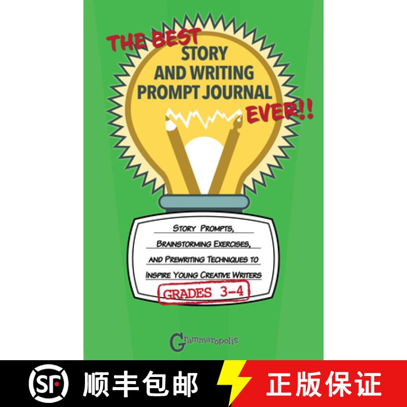 【3-4周达】Best Story and Writing Prompt Journal Ever, Grades 3-4: Story Prompts, Brainstorming Exerc... [9781644420591]