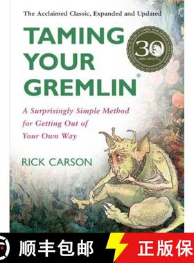 【3-4周达】Taming Your Gremlin (Revised Edition): A Surprisingly Simple Method for Getting Out of You... [9780060520229]