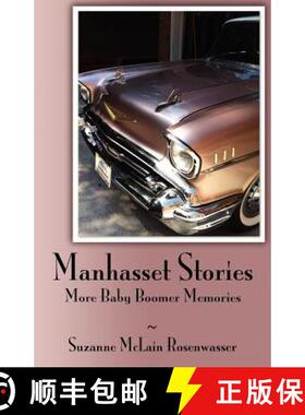 【3-4周达】Manhasset Stories - More Baby Boomer Memories [9780615719184]