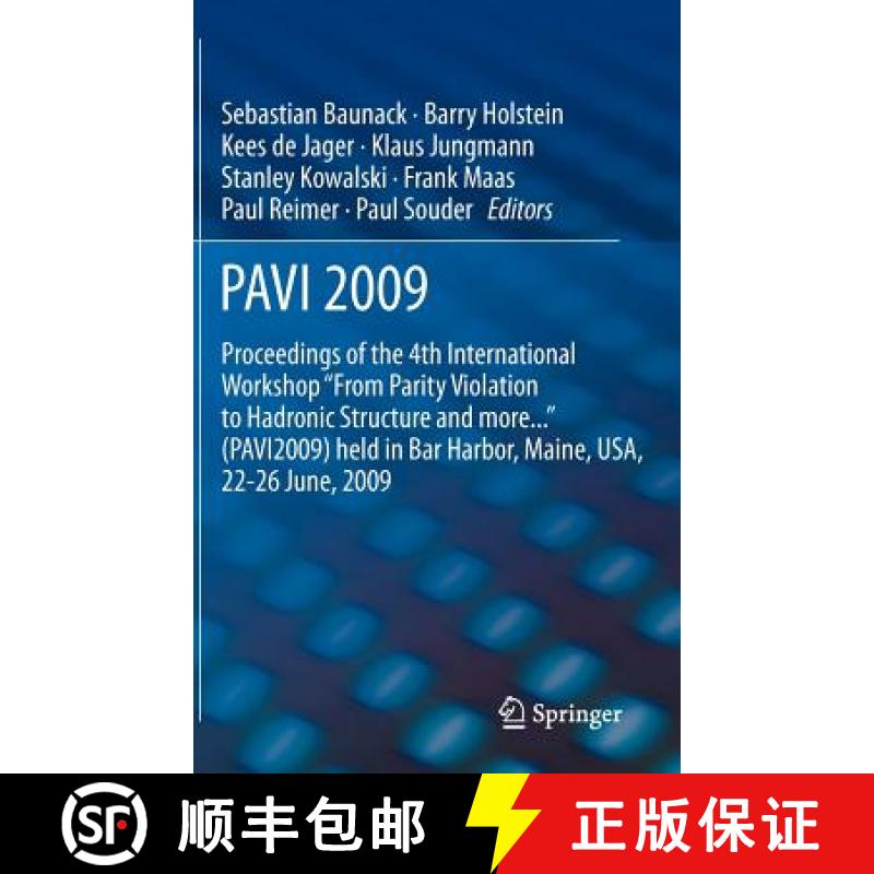 【3-4周达】PAVI09: Proceedings of the 4th International Workshop From Parity Violation to Hadronic St... [9789400740228]