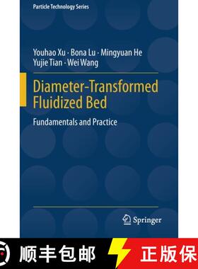 【3-4周达】Diameter-Transformed Fluidized Bed : Fundamentals and Practice [9783030475857]