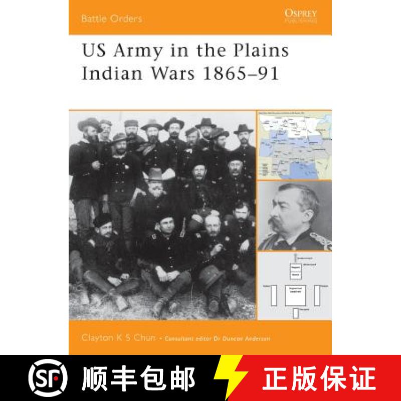 【3-4周达】US Army in the Plains Indian Wars, 1865 - 91 [9781841765846]