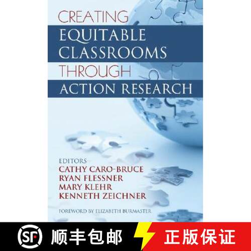 【3-4周达】Creating Equitable Classrooms Through Action Research [9781412936675]