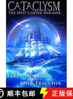 【3-4周达】Cataclysm: The Myst Clipper Shicaine [9780997323207]