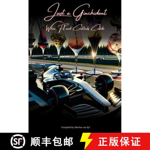 【3-4周达】Just a Ginchident: When F1 and Cocktails Collide [9780796144553]