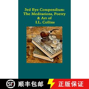 【3-4周达】Third Eye Compendium: The Meditations, Poetry & Art of I.L. Collins [9781387865253]