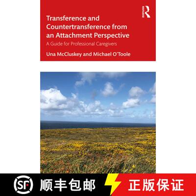 【3-4周达】Transference and Countertransference from an Attachment Perspective : A Guide for Professi... [9780367340988]