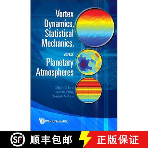 【3-4周达】Vortex Dynamics, Statistical Mechanics, And Planetary Atmospheres [9789812839138]