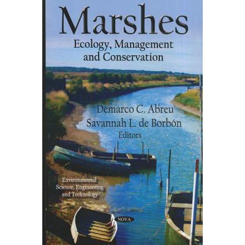 预订 marshes: ecology, management and con. [9781619427150]