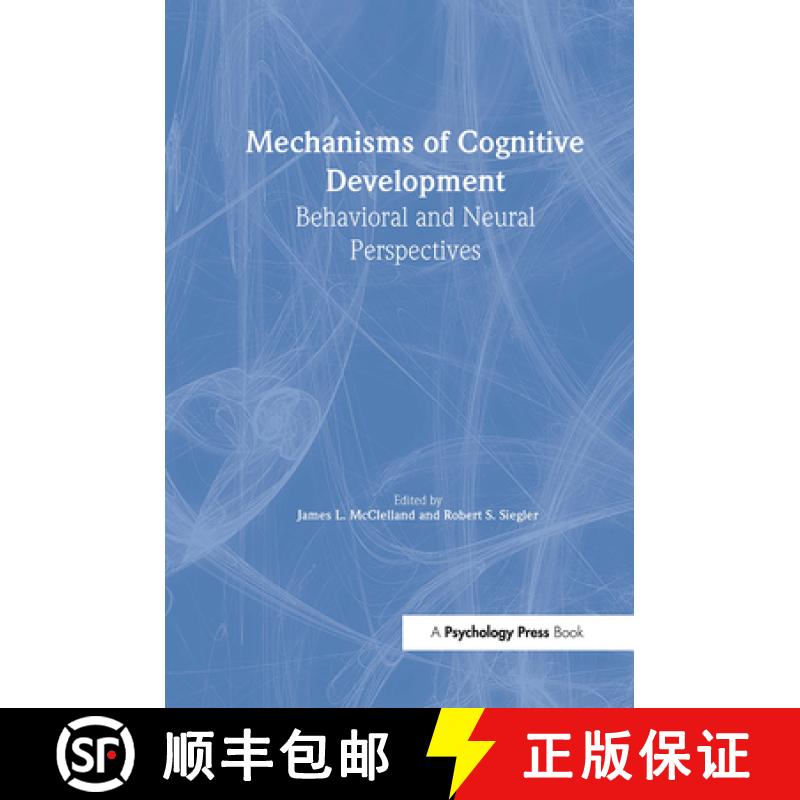 【3-4周达】Mechanisms of Cognitive Development: Behavioral and Neural Perspectives [9780805832761]