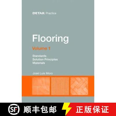 【3-4周达】Flooring Volume 1: Standards, solution principles, materials - Standards, Solution Princip... [9783955533014]