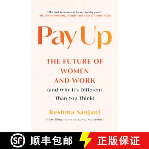【3-4周达】Pay Up: The Future of Women and Work (and Why It's Different Than You Think) [9781982191580]