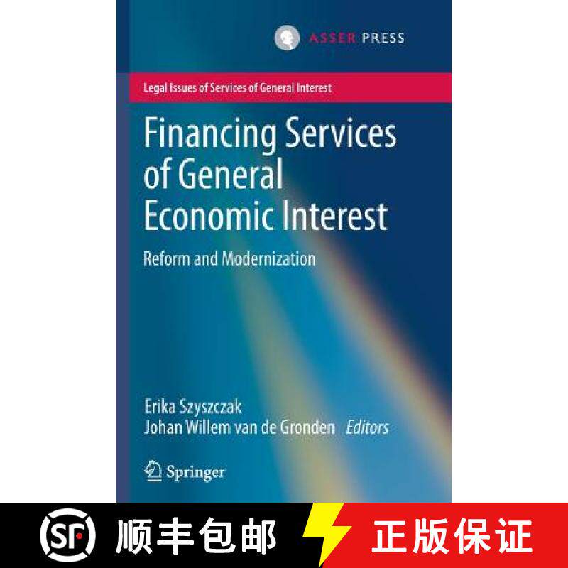 【3-4周达】Financing Services of General Economic Interest : Reform and Modernization [9789067049634]