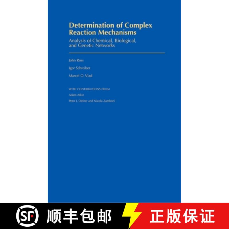 【3-4周达】Determination of Complex Reaction Mechanisms: Analysis of Chemical, Biological, and Geneti... [9780195178685]