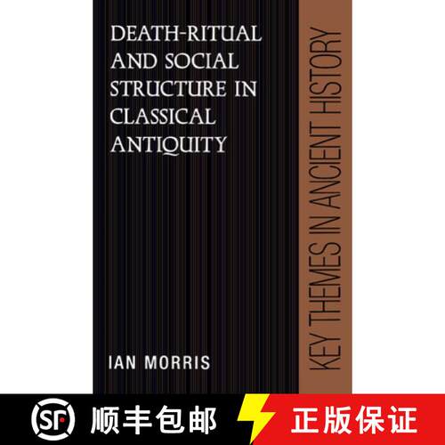 【3-4周达】Death-Ritual and Social Structure in Classical Antiquity: - Death-Ritual and Social Struct... [9780521376112]
