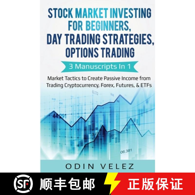 【2-3周达】Stock Market Investing for Beginners, Day Trading Strategies, Options Trading: 3 Manuscrip... [9781087865430]