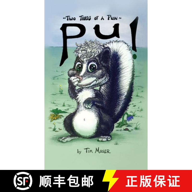 【3-4周达】Two Thirds of A Pun: (Puns That Make Even Skunks Say They Stink) [9781088004395]