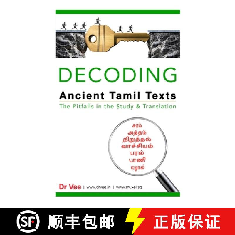 【3-4周达】Decoding Ancient Tamil Texts - The Pitfalls in the Study & Translation [9789811419263]
